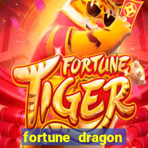 fortune dragon ganho certo